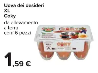 Carrefour Uova dei desideri XL Coky offerta