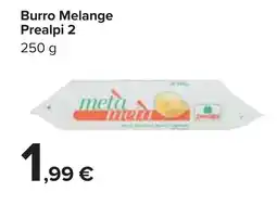 Carrefour Burro Melange Prealpi 2 offerta