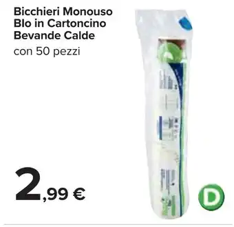 Carrefour Bicchieri Monouso Blo in Cartoncino Bevande Calde offerta