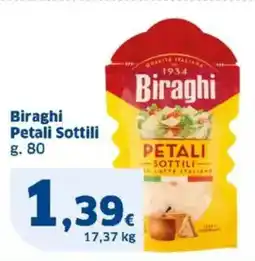 Sigma Biraghi Petali Sottili offerta