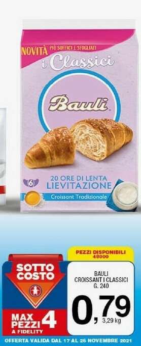 Sigma Il croissant classico 240 g(ml) offerta