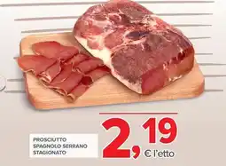 Todis Prosciutto spagnolo serrano stagionato offerta