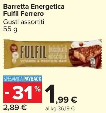 Carrefour Market Barretta Energetica Fulfil Ferrero offerta