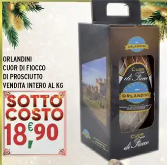 Gecop Orlandini cuor di fiocco di prosciutto vendita intero offerta