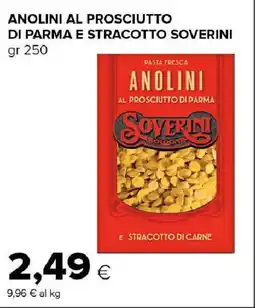 Tigre Amico Anolini al prosciutto di parma e stracotto SOVERINI offerta