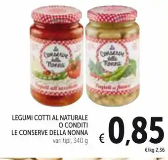 Spazio Conad Legumi Cotti Al Naturale O Conditi Le Conserve Della Nonna 340g offerta