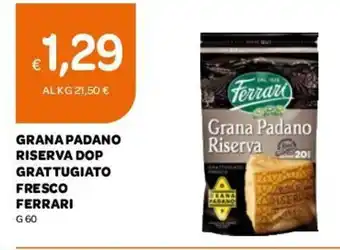 Ekom Ferrari Grana Padano Riserva DOP Grattugiato Fresco 60g offerta