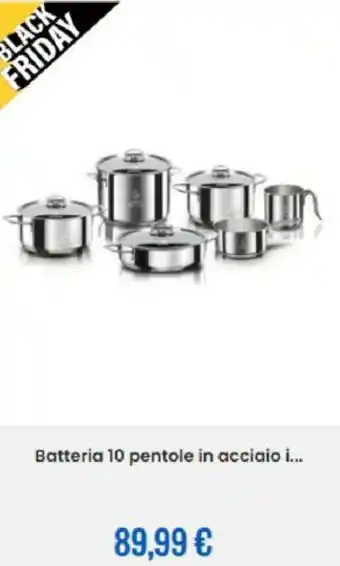 Eurospin Batteria 10 Pentole in Acciaio i offerta