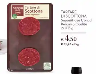 Conad Superstore TARTARE DI SCOTTONA Sapori&Idee Conad offerta