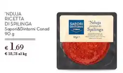 Conad Superstore 'NDUJA RICETTA DI SPILINGA Sapori&Dintorni Conad offerta