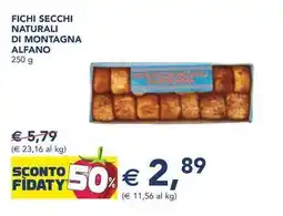 Esselunga Fichi secchi naturali di montagna ALFANO offerta