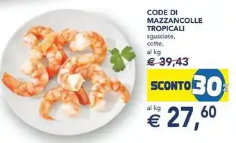 Esselunga Code di mazzancolle tropicali offerta