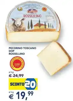 Esselunga Pecorino toscano dop rossellino offerta