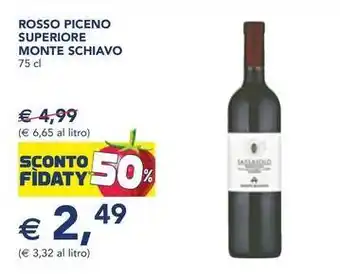 Esselunga Rosso piceno superiore MONTE SCHIAVO offerta