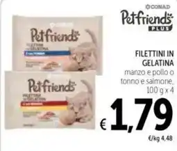 Spazio Conad Filettini in gelatina Pet friends offerta