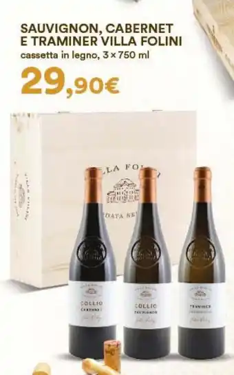 Coop Sauvignon, cabernet e traminer villa folini offerta