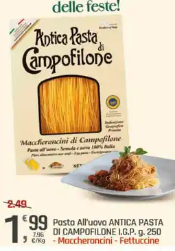 Supermercati Dok Pasta All'uovo ANTICA PASTA DI CAMPOFILONE I.G.P. offerta