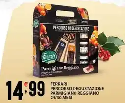 Sisa Ferrari percorso degustazione parmigiano reggiano offerta