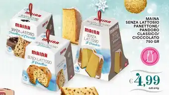 Gecop Maina Senza Lattosio Panettone/Pandoro Classico/Cioccolato 750gr offerta