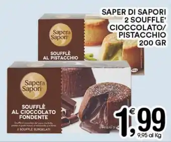Saper di Sapori 2 Soufflè Cioccolato/Pistacchio 200gr