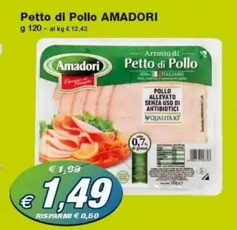 Prix Quality Amadori Petto di Pollo 120g offerta