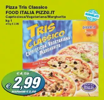 Prix Quality Food Italia Pizz@.it Pizza Tris Classico 1kg offerta