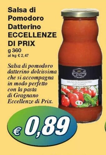 Prix Quality Eccellenze di Prix Salsa di Pomodoro Datterino 360g offerta