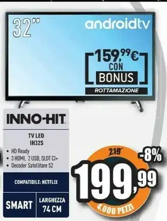 Unieuro Inno-hit tv led ih32s offerta
