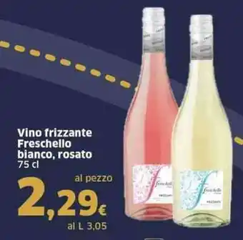 Sigma Vino frizzante FRESCHELLO bianco, rosato offerta