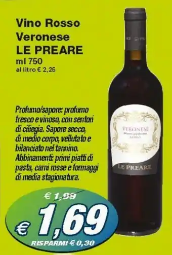 Prix Quality Le Preare Vino Rosso Veronese 750ml offerta