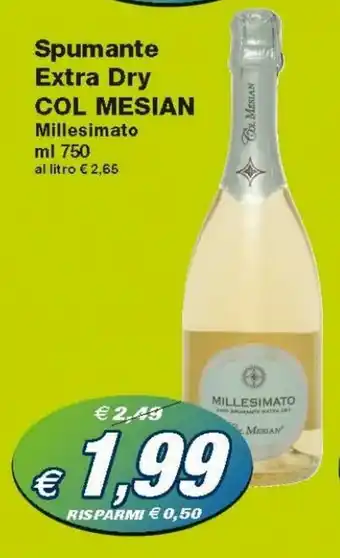 Prix Quality Col Mesian Spumante Extra Dry 750ml offerta