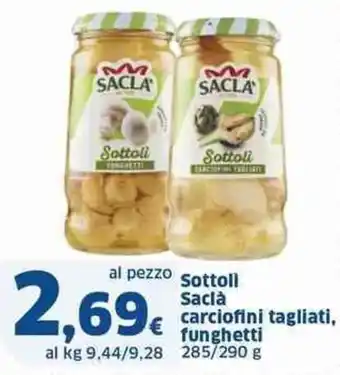 Sigma Sottoll Saclà carciofini tagliati, funghetti offerta