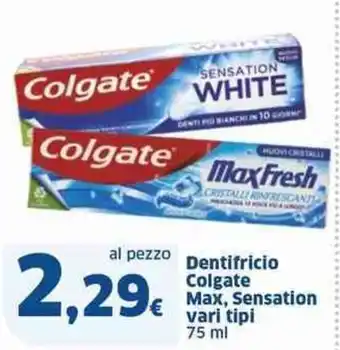 Sigma Dentifricio Colgate Max, Sensation offerta