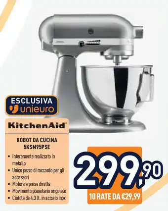 Unieuro KitchenAid ROBOT DA CUCINA 5KSM95PSE offerta