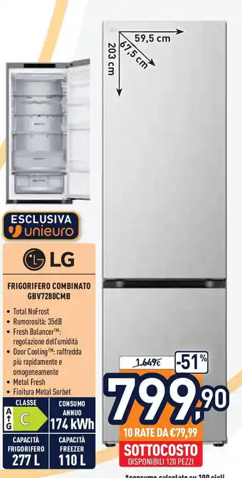 Unieuro LG FRIGORIFERO COMBINATO GBV7280CMB offerta