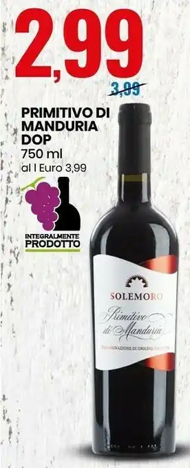 Eurospin Primitivo di manduria 750 g(ml) offerta