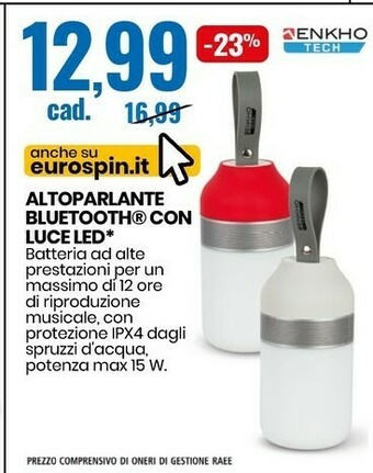 Eurospin Enkho tech altoparlante bluetooth con luce led offerta