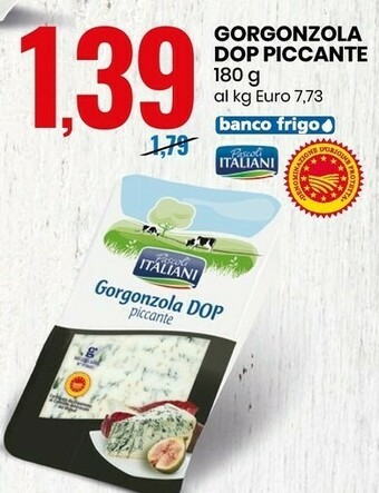 Eurospin Gorgonzola dop piccante offerta