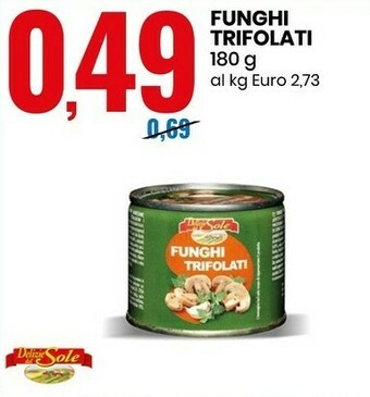 Eurospin Funghi trifolati 180 g(ml) offerta
