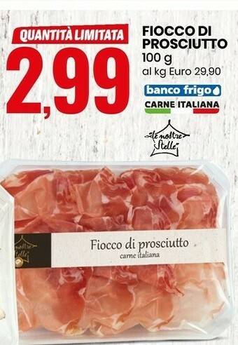 Eurospin Le nostre stelle fiocco di prosciutto offerta