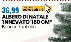 Eurospin Albero di natale innevato 180 cm offerta