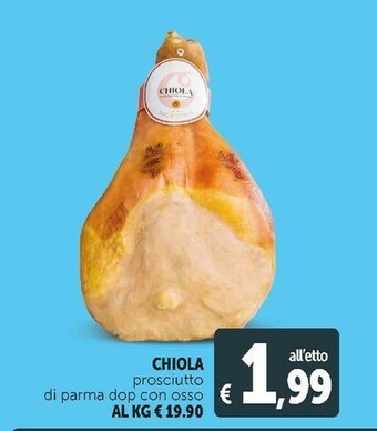 Deco Supermercati Chiola prosciutto di parma dop con osso offerta