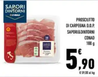 Conad City Prosciutto di carpegna d.o.p. SAPORI&DINTORNI CONAD offerta