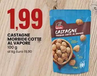 Eurospin Castagne morbide cotte al vapore MISTER SIBAMBA offerta