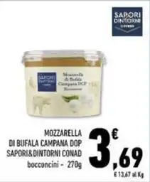 Conad Superstore Mozzarella di bufala campana dop sapori&dintorni CONAD bocconcini offerta