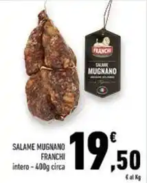 Conad Superstore Salame mugnano FRANCHI offerta