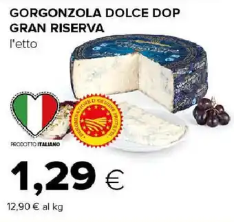 Tigre Gorgonzola dolce dop GRAN RISERVA offerta