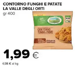 Tigre Contorno funghi e patate LA VALLE DEGLI ORTI offerta