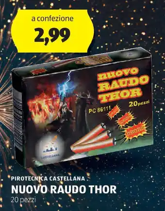 ALDI Pirotecnica castellana nuovo raudo thor offerta