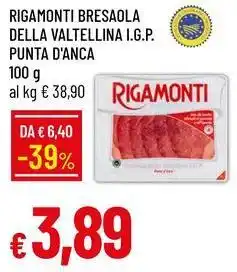 Galassia Rigamonti bresaola della valtellina i.g.p. punta d'anca offerta